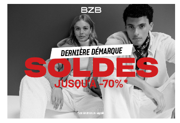 Dernière démarque soldes chez BZB !