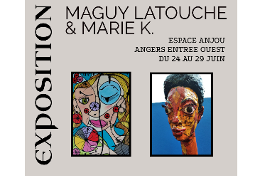 Exposition Maguy Latouche & Marie K.